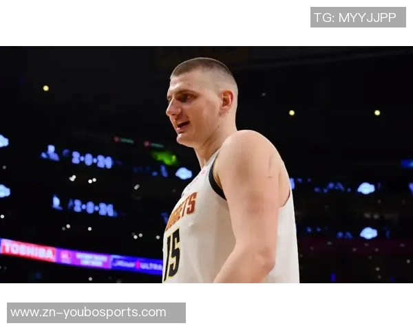 总经理调查揭示约基奇在教练调整中占据绝对优势57选票领先 总经理调查揭示约基奇在教练调整中占据绝对优势57选票领先